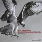 John Neville - Bird Songs of the Scottish Highlands and Islands