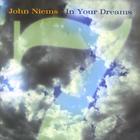 John Niems - In Your Dreams
