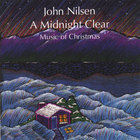 John Nilsen - A Midnight Clear music of Christmas