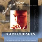 John Redmon - Thank You Lord (Story of the Shunamite Woman) - CD Single Version