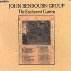 John Renbourn - The Enchanted Garden