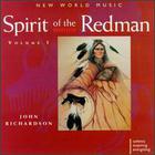 John Richardson - Spirit of the Redman