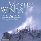 John St.John - Mystic Winds