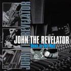 John The Revelator - Down In The Mud