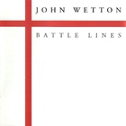 John Wetton - Battle Lines (a.k.a. Voice Mail)