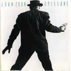 John Zorn - Spillane