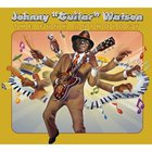 Johnny "Guitar" Watson - The Funk Anthology CD1