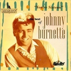 Johnny Burnette - You're Sixteen (The Best Of Johnny Burnette)