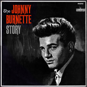 The Johnny Burnette Story (Vinyl)