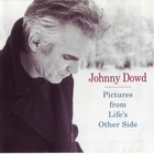 Johnny Dowd - Pictures From Life's Other Side