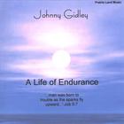 Johnny Gidley - A Life of Endurance