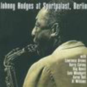 Johnny Hodges at Sportpalast, Berlin CD1