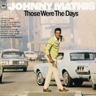 Johnny Mathis - Those Were The Days