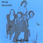 Johnny Razor - Socially Unacceptable