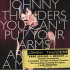 Johnny Thunders - You Can't Put Your Arms Around A Memory CD1