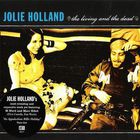 Jolie Holland - The Living and the Dead