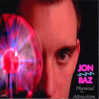 Jon Baz - Physical Attraction - Album