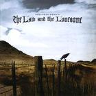 Jonathan Byrd - The Law and the Lonesome