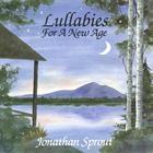 Jonathan Sprout - Lullabies For A New Age