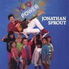 Jonathan Sprout - Kid Power