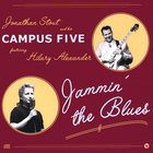Jonathan Stout and his Campus Five, featuring Hilary Alexander - Jammin' the Blues
