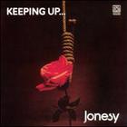 Jonesy - Keeping Up ...