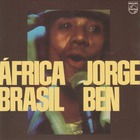 Jorge Ben - Africa Brasil (Reissued 1993)