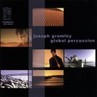 Joseph Gramley - Global Percussion