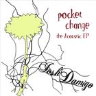 Pocket Change: The Acoustic EP (Limited Edition)