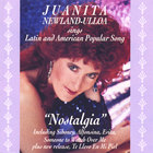 Juanita Ulloa - NOSTALGIA- Latin & American Ballads