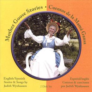 Mother Goose Stories/Cuentos de la Mam'a Gansa