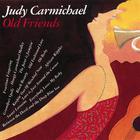 Judy Carmichael - Old Friends