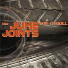 Juke Joints - Let It Roll