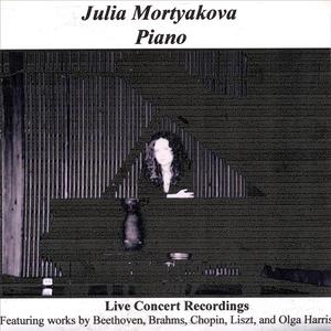 Julia Mortyakova, Piano - Live Concert Recordings