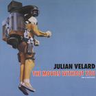 Julian Velard - The Movies Without You