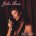 Julie Anne - Hey, Daddy!