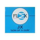 JX - Son Of A Gun (Single)