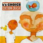 K's Choice - Cocoon Crash(1)