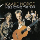 Kaare Norge - Here Comes The Sun