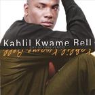 Kahlil Kwame Bell - Gift Of Forgiveness