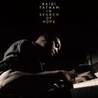 Kaidi Tatham - In Search Of Hope
