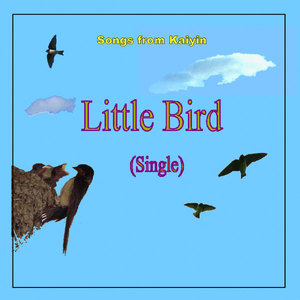 Little Bird (Single) - Songs from Kaiyin
