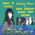 Kali. Z. Fasteau - Making Waves