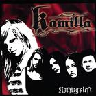 Kamilla - Nothing's Left