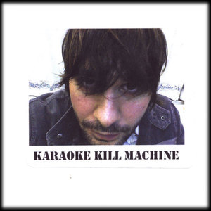 KARAOKE KILL MACHINE