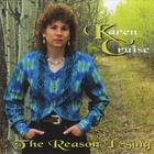 Karen Cruise - The Reason I Sing
