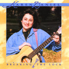 Karen Daniel - Breaking the Lock
