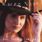 Karen Nash - Gas, Food & Lodging