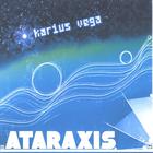 Karius Vega - Ataraxis