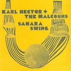 Karl Hector & The Malcouns - Sahara Swing